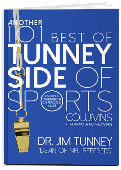 Another 101 Best Tunney Side of Sports Columns - Jim Tunney - Dean of NFL  Referees